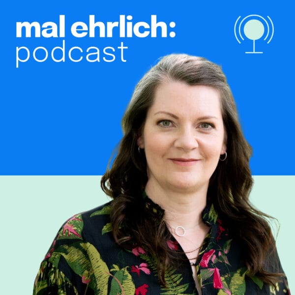Patricia Cammarata zu sehen im Podcast-Cover von mal ehrlich.