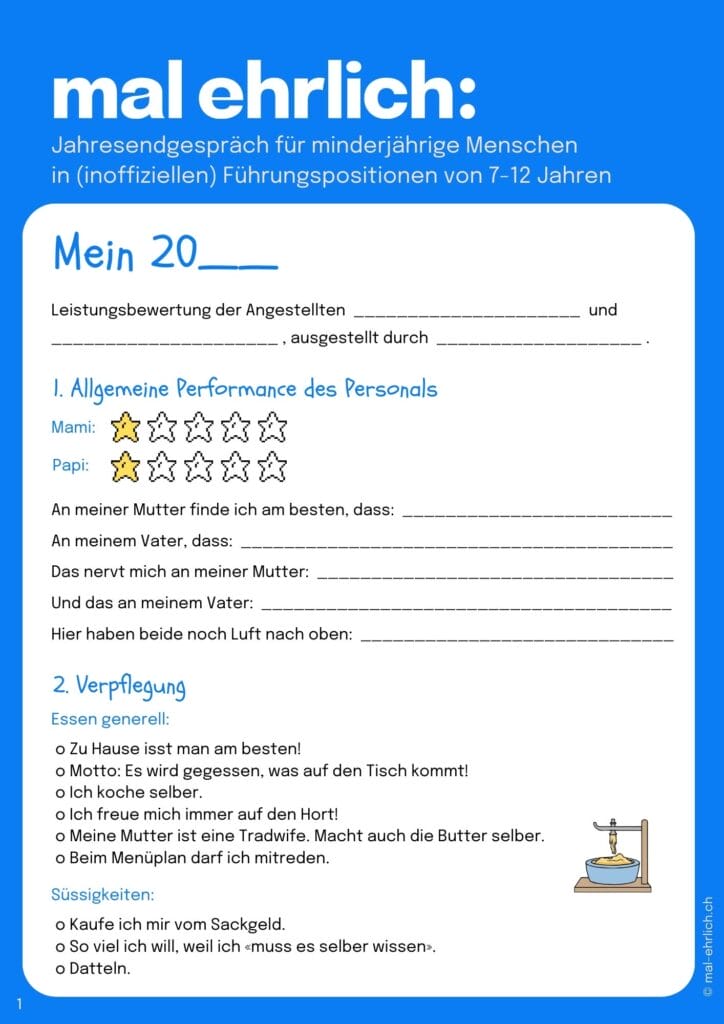 Ihr wollt mit eurem Nachwuchs auch ein fadegrades Jahresendgespräch führen? Hier könnt ihr einen Bewertungsbogen für Schulkinder downloaden.