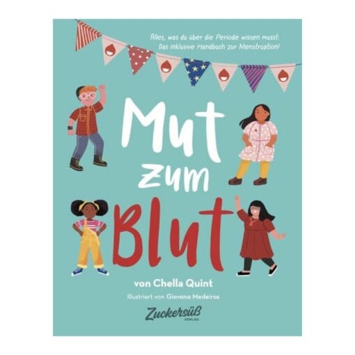 Das inklusive Handbuch zur Menstruation für 8–14-Jährige. Alle Fragen zur Periode — offen, ehrlich und ohne Scham. Zuckersüss Verlag.