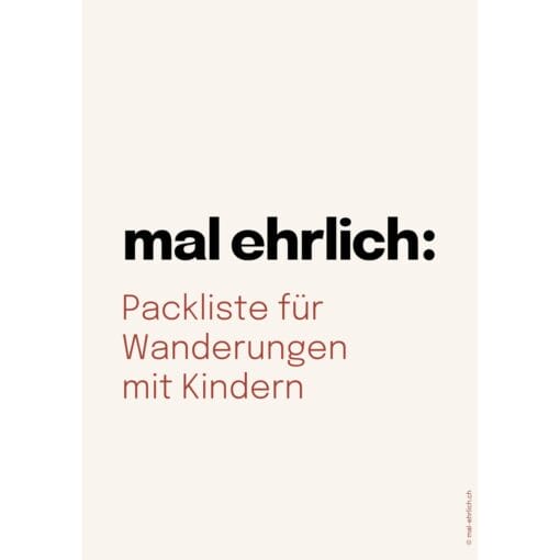 Packliste für Wanderungen mit Kindern: alles Wichtige zu Kleidung, Verpflegung, Apotheke & unterwegs – kompakt als PDF zum Download.